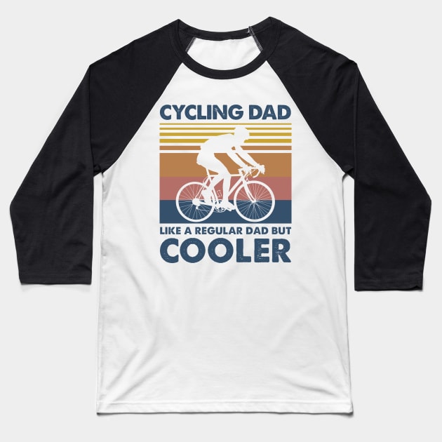 Cycling Dad Vintage Gift Father's Day Baseball T-Shirt by Soema